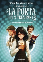 ESTRELLA POLAR, L'origen de la porta dels tres panys 1. La llavor d'una revolució, Sónia Fernández-Vidal - ESTRELLA POLAR