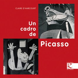 Un cadro de Picasso, Claire D'Harcourt - FAKTORIA K DE LIBROS
