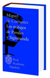 Los trabajos de Persiles y Sigismunda, Miguel De Cervantes - ESPASA CALPE
