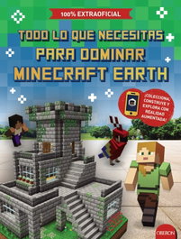 Todo lo que necesitas para dominar Minecraft Earth, Ed Jefferson - ANAYA MULTIMEDIA