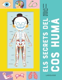 LAROUSSE Els secrets del cos humà, Éditions Larousse - Éditions Larousse