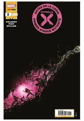 Panini España S.A. Patrulla-X: Antes de la Caída 04