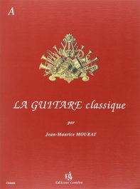 COMBRE La Guitare classique, Jean Mourat - COMBRE