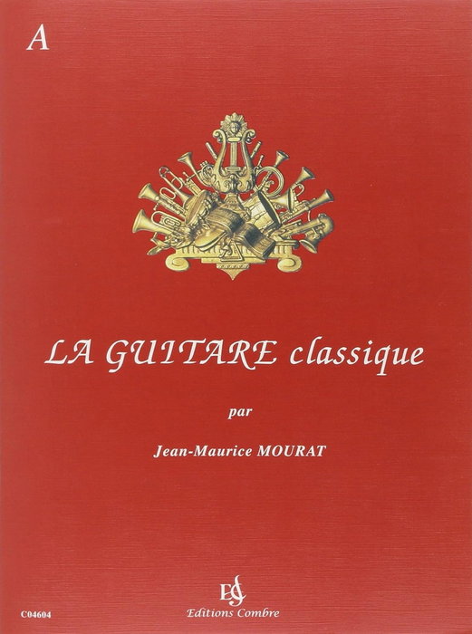 COMBRE La Guitare classique, Jean Mourat - COMBRE