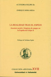 La realidad tras el espejo, Enrique Soria Mesa - UNIV.VALLADOLID
