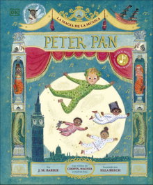 DORLING KINDERSLEY (DK) La magia de la música: Peter Pan, J.M. Barrie - DORLING KINDERSLEY (DK)