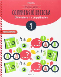 BAULA, QUADERN COMPRENSIÓ LECTORA 4T.PRIMARIA. COMPETENCIES BÀSIQUES - BAULA