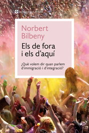 Els de fora i els d'aquí, Norbert Bilbeny - LA MAGRANA
