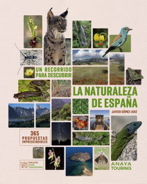 ANAYA, Un recorrido para descubrir la Naturaleza de España. 365 Propuestas imprescindibles