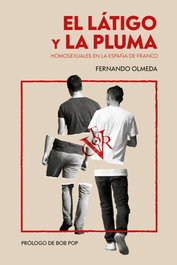 El látigo y la pluma, Fernando Olmeda - DOS BIGOTES