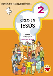 PPC, Creo en Jesús 2 - Secretariados de Catequesis de Galicia