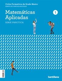 SANTILLANA, FPB 1 MATEMATICAS ED22 - (22).(FPB).MATEMATICAS 1º (FORM.PROFESIONAL BASICA)