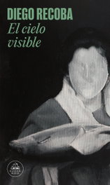 El cielo visible, Diego Recoba - Random House