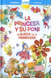 La princesa y su poni en busca de la primavera, Florencia Cafferata - SUSAETA EDICIONES