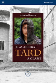 Hem arribat tard a classe, Adriana Herrero - Voliana Edicions