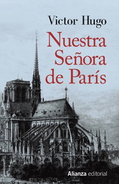 Nuestra Señora de París, Victor Hugo - ALIANZA