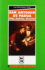 EDIBESA, San Antonio de Padua: vida, doctrina, devoción - EDIBESA