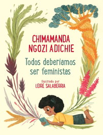 BEASCOA, TODOS DEBERÍAMOS SER FEMINISTAS, Chimamanda Ngozi Adichie