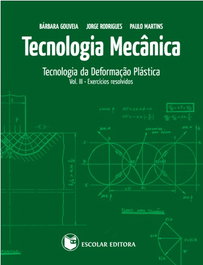 ESCOLAR EDITORA Tecnologia Mecanica - Vol. III, Bárbara Gouveia - ESCOLAR EDITORA