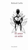 El amor en serio, Richard Carlile - TRAMA