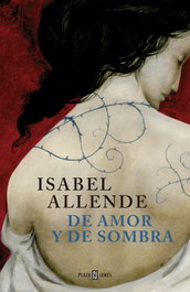 De amor y de sombra, Isabel Allende - PLAZA & JANES