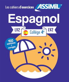ASSIMIL, ESPAGNOL LV2 COLLEGE 4 - ESPAGNOL COLLEGE 4E, LV2 150 EX + CORRIGES BASE FRANC