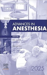 ELSEVIER UK (VOL.43).ADVANCES IN ANESTHESIA 2025
