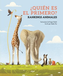 ¿Quién es el primero? Rankings animales, Radka Píro - ALGAR EDITORIAL