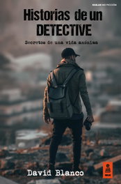 Historias de un detective, David Blanco - KAILAS
