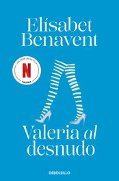 Valeria al desnudo, Elisabet Benavent - DEBOLSILLO
