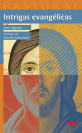Intrigas evangélicas, José Laguna Matute - PPC