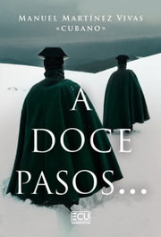 A doce pasos.., Manuel Martínez Vicas - ECU