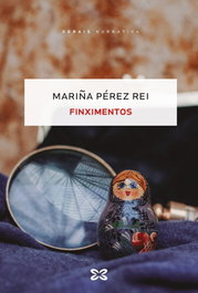 Finximentos, Mariña Pérez Rei - XERAIS