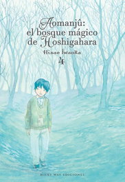 Aomanjû: El bosque mágico de Hoshigahara 4, Hisae Iwaoka - MILKY WAY