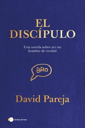 El discípulo, David Pareja - TEMAS HOY