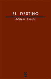 SIGUEME, El destino, Adolphe Gesché - VERDAD E IMAGEN