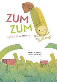 Zum zum, María José Ferrada - A BUEN PASO