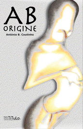 Ab Origine, António B. Coutinho - EDIÇOES CEN TITULO