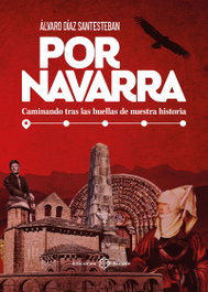 Por Navarra, Alvaro Diaz Santesteban - Eunate