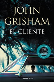 El cliente, John Grisham - DEBOLSILLO