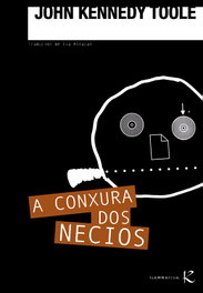 A conxura dos necios, John Kennedy Toole - FAKTORIA K DE LIBROS