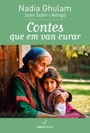 Contes que em van curar, Nadia Ghulam - Voliana Edicions