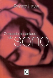 O Mundo Encantado do Sono, Peretz Lavie - CLIMEPSI EDITORES