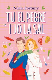 Tu el pebre i jo la sal, Nuria Fortuny - Rosa dels Vents