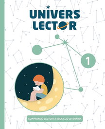TEIDE, Comprensió lectora i educació literària 1r CAT Univers Lector Prodigi - Editorial Teide, S.A.