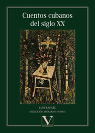 Cuentos cubanos del siglo XX, Luis Rafael - VERBUM