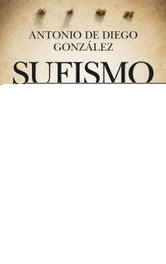 Sufismo Negro, Antonio De Diego Gonzalez - ALMUZARA EDITORIAL