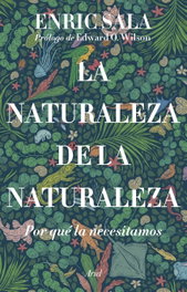 La naturaleza de la naturaleza, Enric Sala - ARIEL