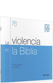 La violencia en la Biblia, Paul Beauchamp - VERBO DIVINO