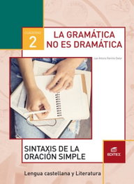EDITEX, Gramática no es dramática 2 - Cuadernos Lengua y Literatura